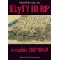 ELyTY IIIRP W SŁUŻBIE GAZPROMU - Witold Michałowski