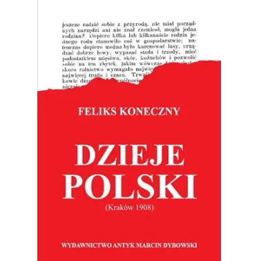 Dzieje Polski (Kraków 1908) - Feliks Koneczny
