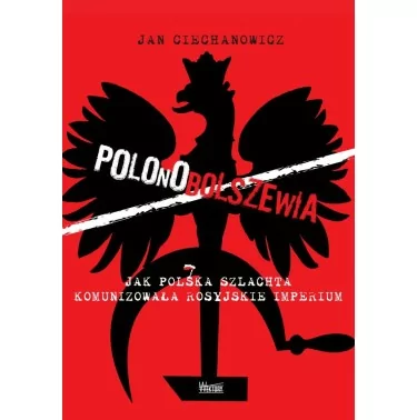 Polonobolszewia | Jan Ciechanowicz | Wektory