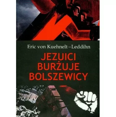 Jezuici Burżuje Bolszewicy - Eric von Kuehnelt - Leddihn | Wektory