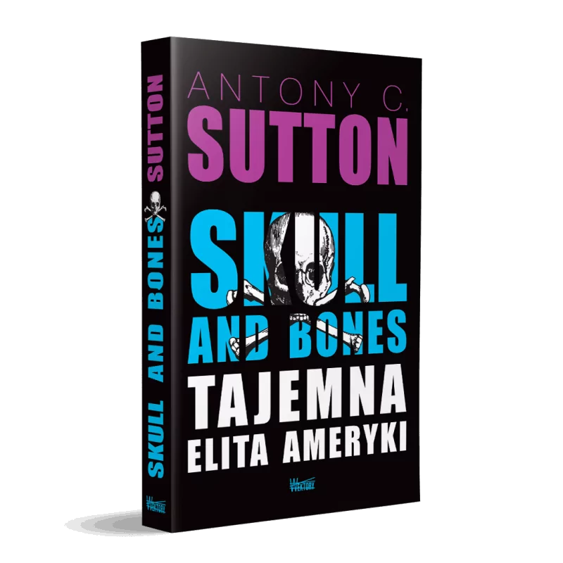 Skull and Bones. Tajemna elita Ameryki | Antony C. Sutton | Wektory