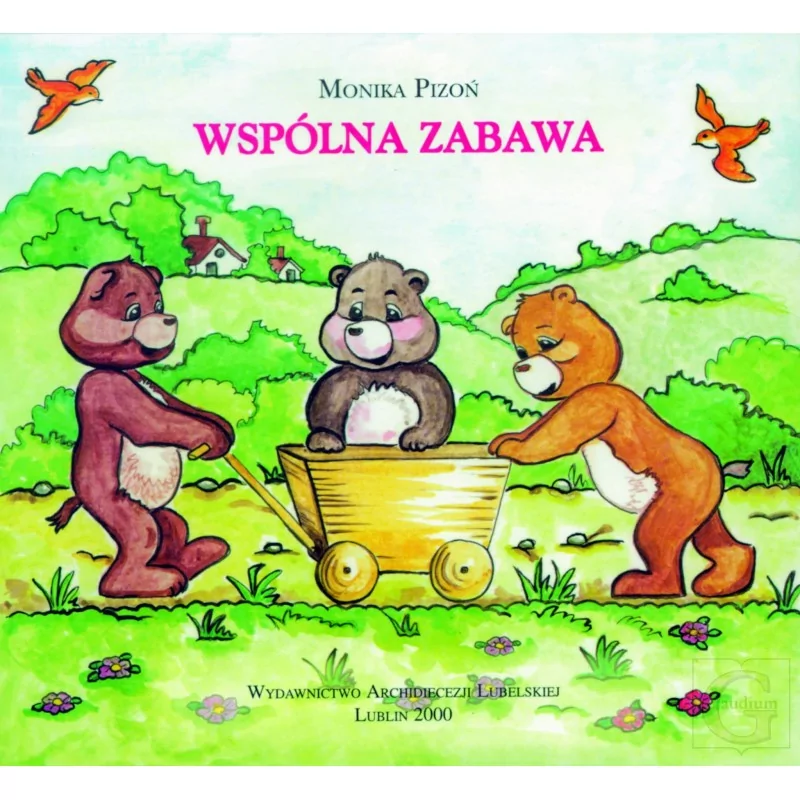 Bajka Wspólna Zabawa - Monika Pizoń