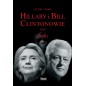 Hillary i Bill Clintonowie Tom I. Seks  - Victor Thorn