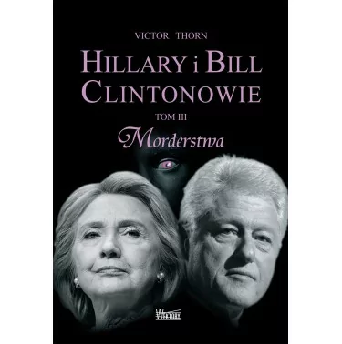 Hillary i Bill Clintonowie Tom III | Victor Thorn | Wektory