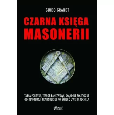 Czarna Księga Masonerii - Guido Grandt