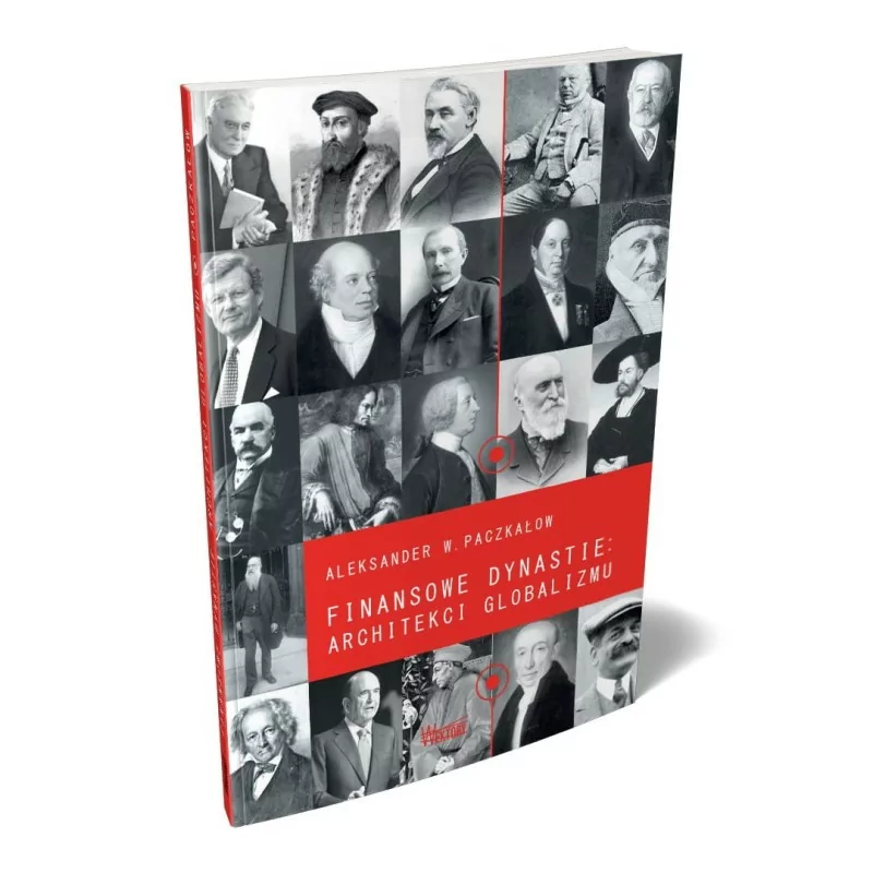 Finansowe dynastie: architekci globalizmu - Aleksander W. Paczkałow