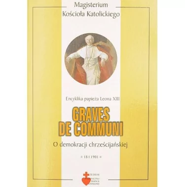 Encyklika Graves de communi - o demokracji chrześcijańskiej