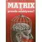 Matrix czy prawda selektywna | Tomasz Strzyżewski | Wektory