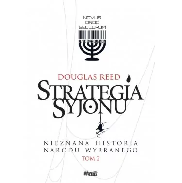 Strategia Syjonu Nieznana historia narodu TII - Douglas Reed