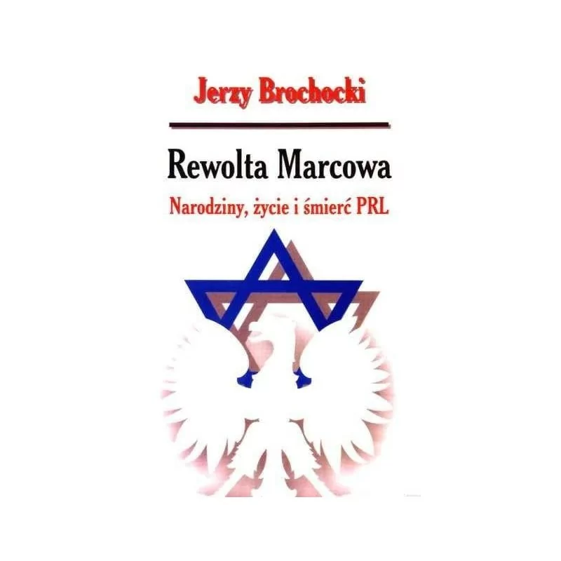 Rewolta Marcowa - Jerzy Brochocki