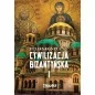 Cywilizacja bizantyńska PAKIET - Feliks Koneczny