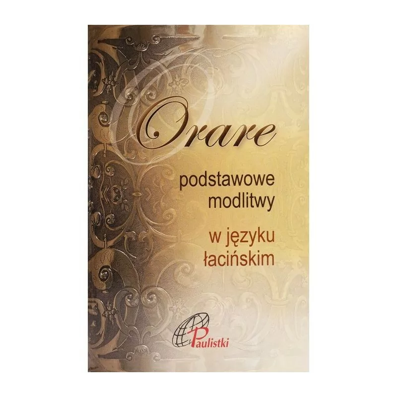 Modlitewnik Orare - podstawowe modlitwy w języku łacińskim