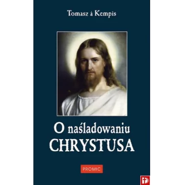 O naśladowaniu Chrystusa | Tomasz à Kempis | Promic