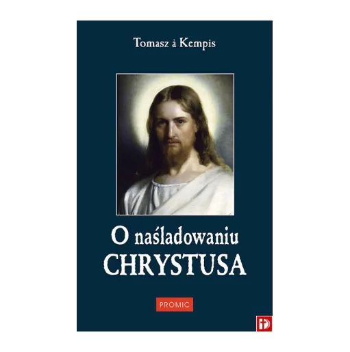 O naśladowaniu Chrystusa | Tomasz à Kempis | Promic
