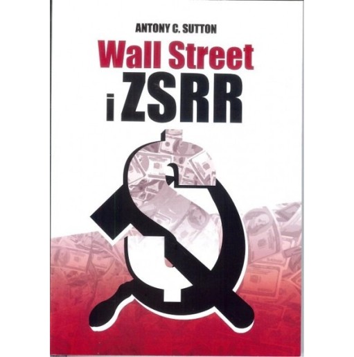 Wall Street i ZSRR - Antony C. Sutton