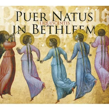 Puer Natus in Bethleem - Liquescentes | Kolędy po polsku i po łacinie