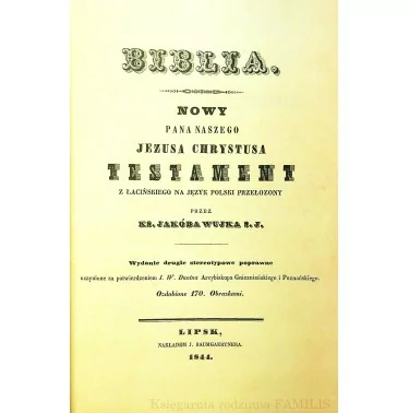 Biblia Ks. Jakuba Wujka wersja DE LUX- Reprint 1844 | Pismo Św.