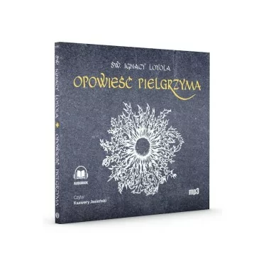 Opowieść Pielgrzyma. Audiobook | Ignacy Loyola | Wydawnictwo WAM