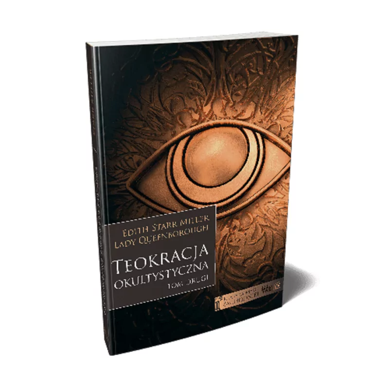 Teokracja okultystyczna Tom II