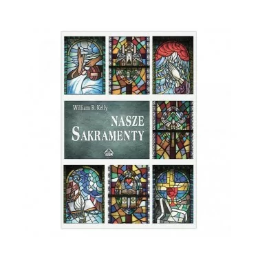 Nasze sakramenty | Książka religija dla dzieci | 3DOM