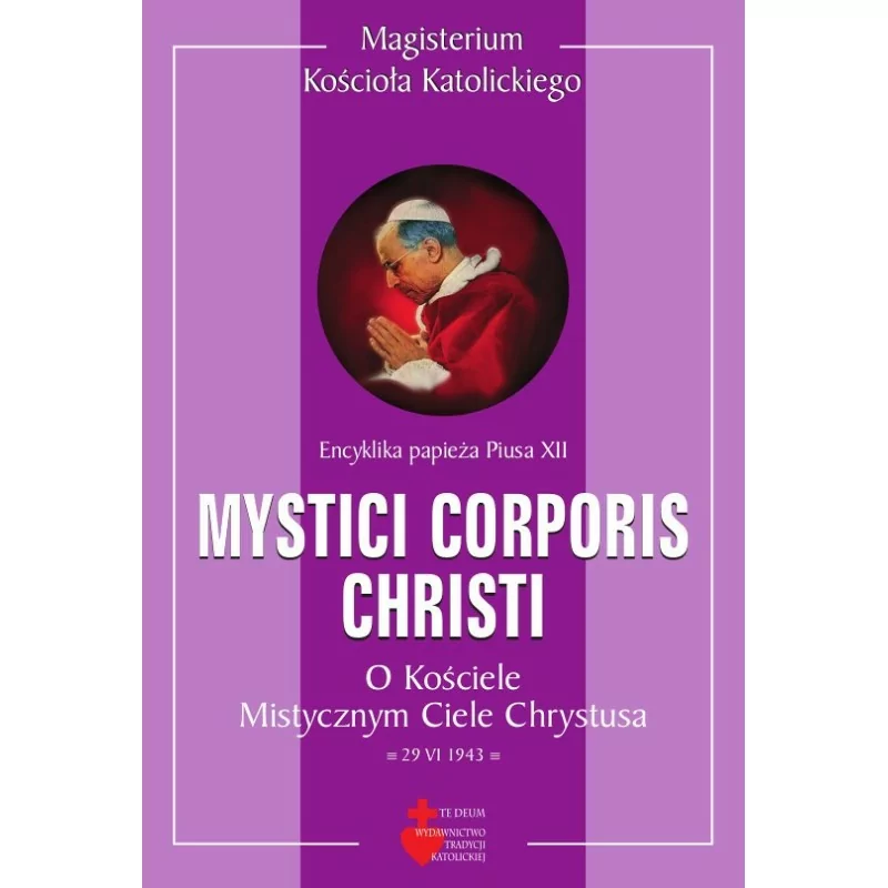 Encyklika Mystici Corporis Christi - Pius XII