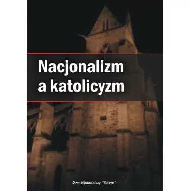 Nacjonalizm a katolicyzm - praca zbiorowa