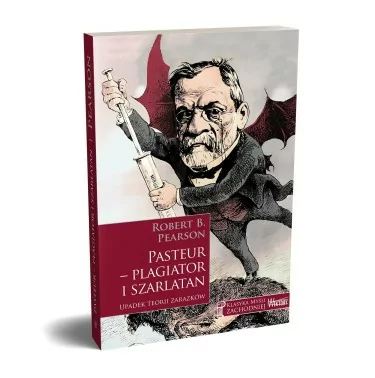 Pasteur — plagiator i szarlatan