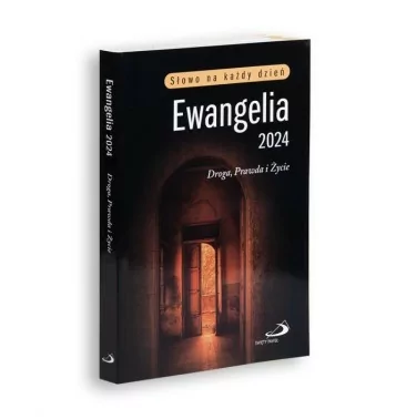 Ewangelia 2024 Droga, Prawda i Życie - duży format, oprawa broszurowa