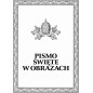 Pismo Święte w Obrazach - Ks. Józef Kłos (Reprint). Wersja DE LUX