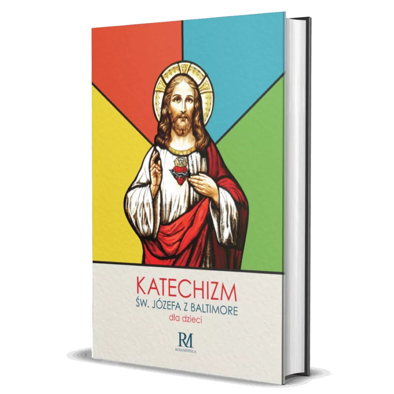 Tradycyjny Katechizm św. Józefa z Baltimore dla dzieci od 6 do 14 roku życia