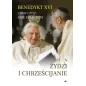Benedykt XVI - Żydzi i chrześcijanie