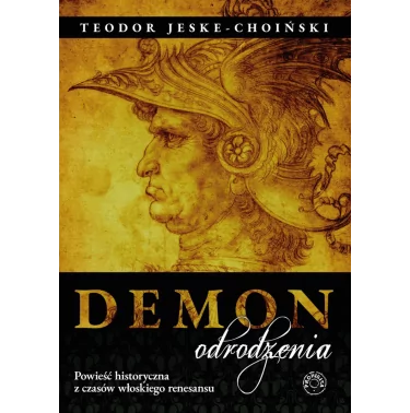 Demon odrodzenia - Teodor Jeske-Choiński