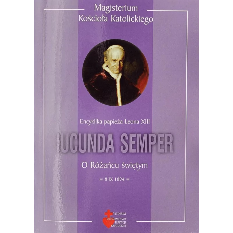 Encyklika O różańcu świętym - Iucunda Semper - Leon XIII