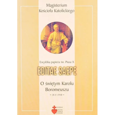 Encyklika - o św. Karolu Boromeuszu - Editae Saepe - Pius X |Te Deum