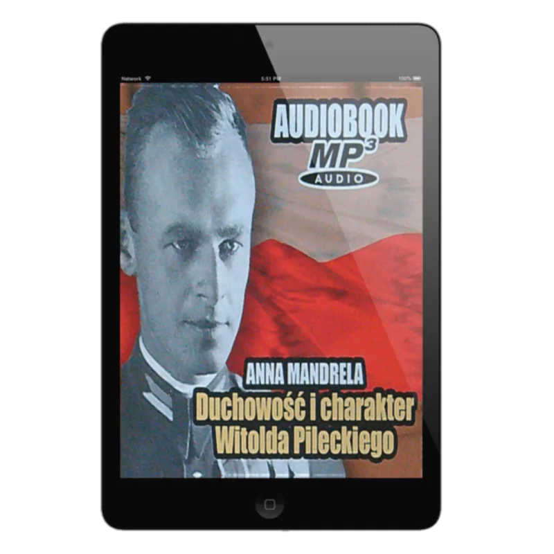 Audiobook: Duchowość i charakter Witolda Pileckiego - Anna Mandrela | Pendrive MP3