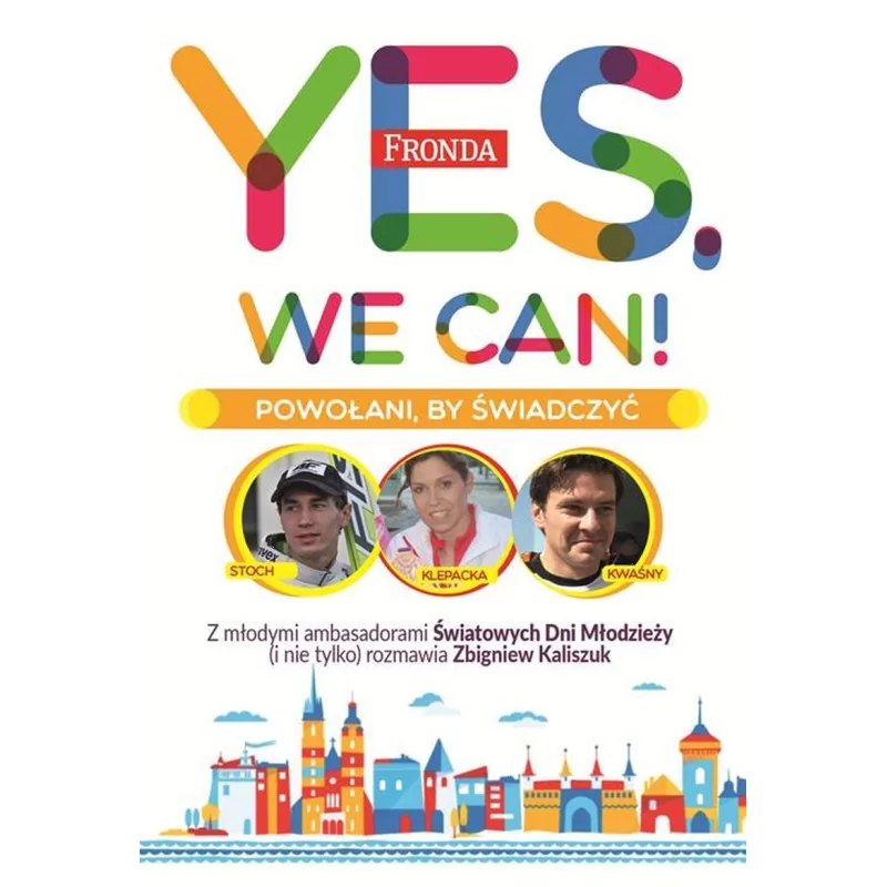 Yes, We Can! Powołani by świadczyć - Zbigniew Kaliszuk