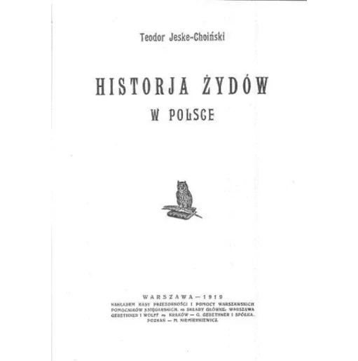 Historia Żydów w Polsce - Teodor Jeske-Choiński