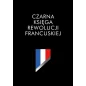Czarna księga rewolucji francuskiej - Escande Renaud
