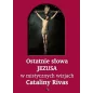 Ostatnie słowa Jezusa w mistycznych wizjach Cataliny Rivas - Catalina Rivas