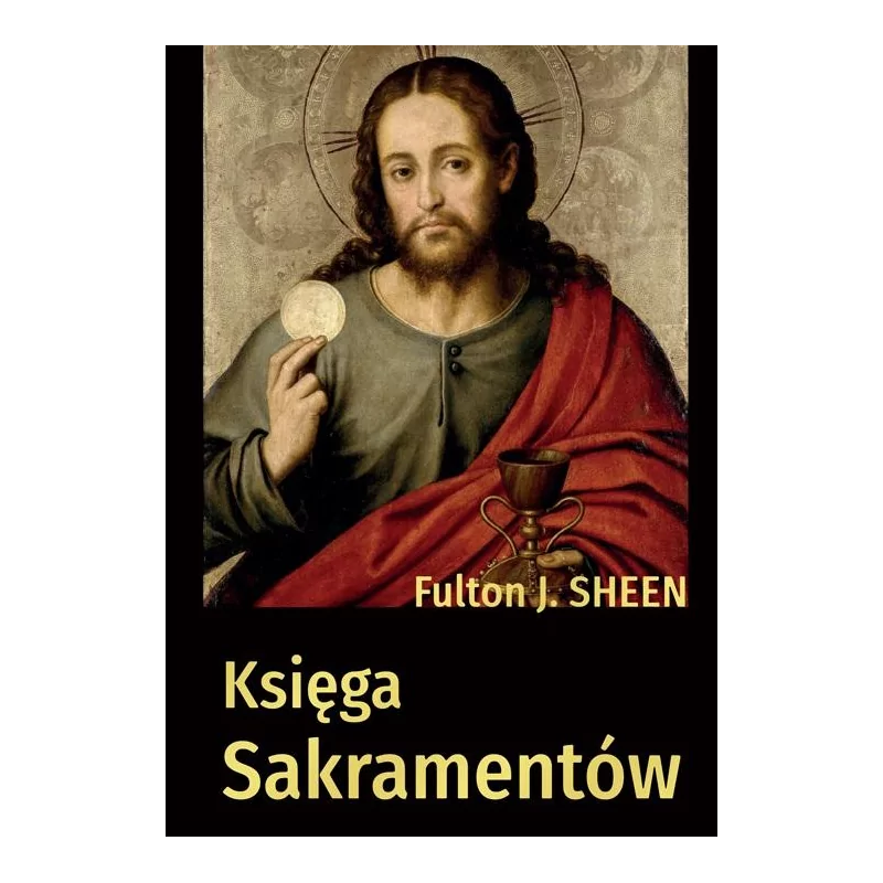 Księga sakramentów - Fulton J. Sheen