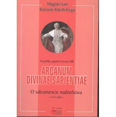 Encyklika O małżeństwie chrześcijańskim - Arcanum Divinae Sapientiae - Leon XIII