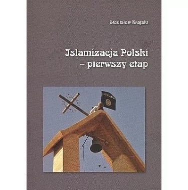 Islamizacja Polski. Pierwszy etap - Stanisław Krajski