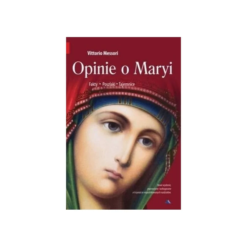 Opinie o Maryi. Fakty, poszlaki, tajemnice - Vittorio Messori