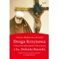 Droga Krzyżowa i Zmartwychwstanie Chrystusa z ks. Dolindo Ruotolo - Joanna Bątkiewicz-Brożek