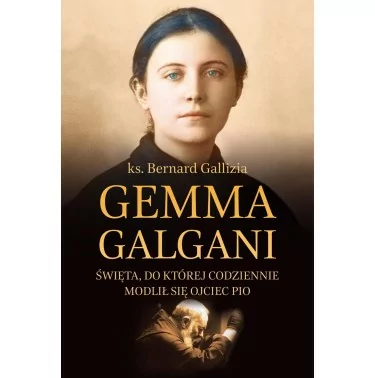Gemma Galgani - ks. Bernard Gallizia