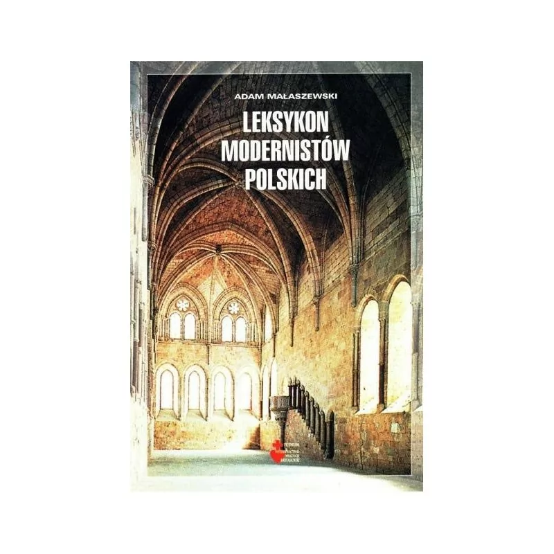 Leksykon modernistów polskich - Adam Małaszewski