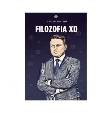 Filozofia XD - Sławomir Mentzen | Książki Patriotyczne | Księgarnia Familis