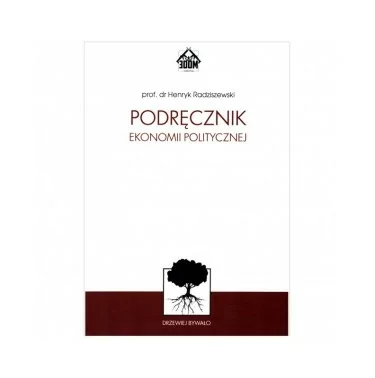 Podręcznik ekonomii politycznej - Henryk Radziszewski
