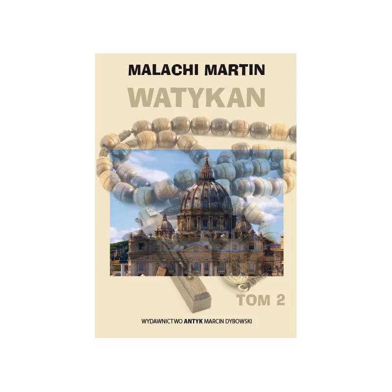 Watykan Tom 2. Powieść - ks. Martin Malachi