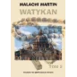 Watykan Tom 2. Powieść - ks. Martin Malachi
